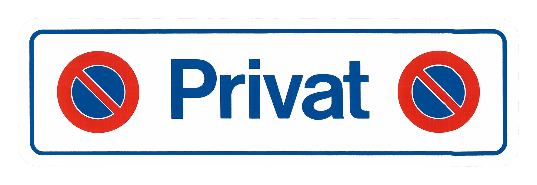Schild PRIVAT Kun 330x95 Schild PRIVAT Kun 330x95