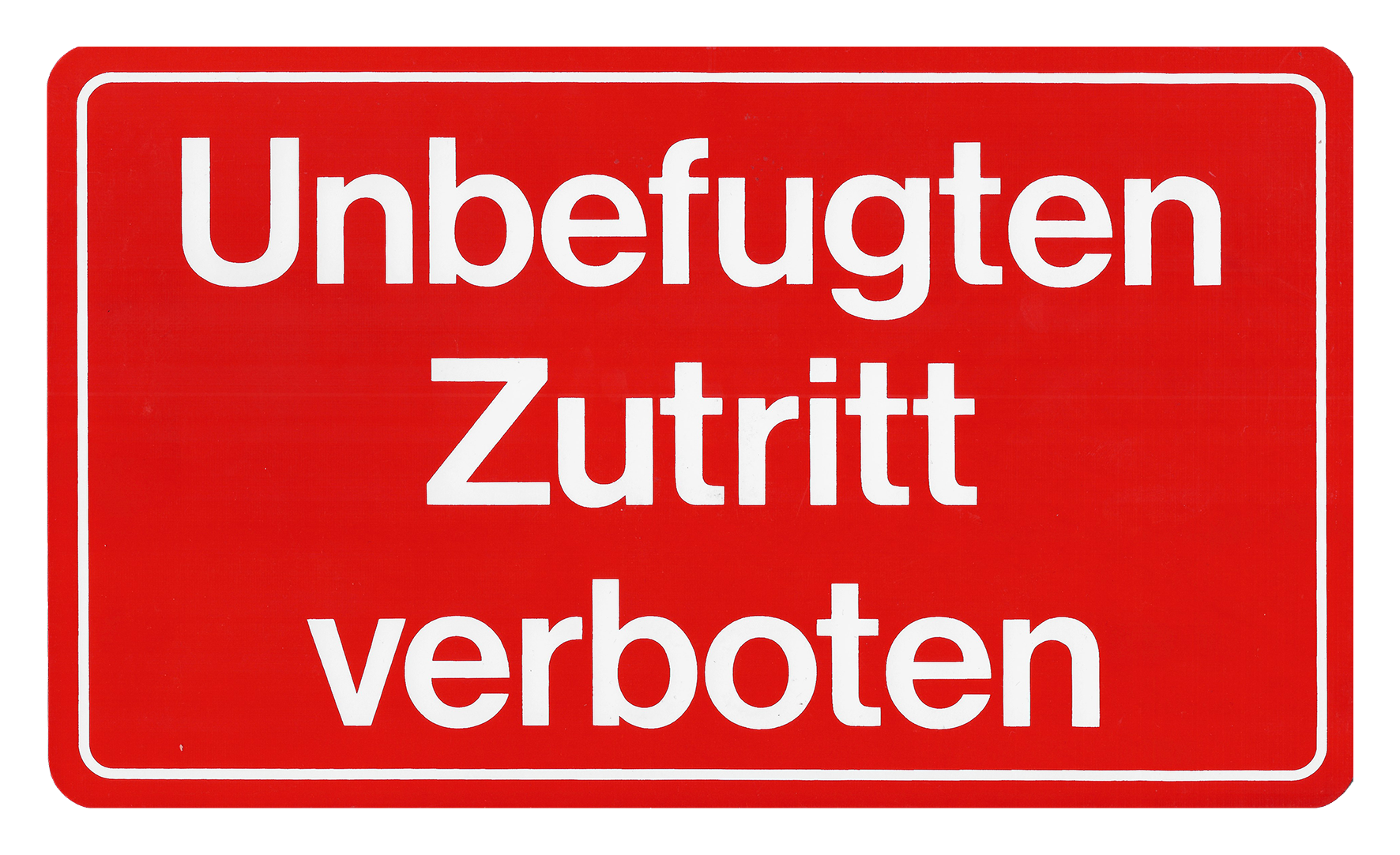 Schild UNBE ZUT VERB Fo330x192
