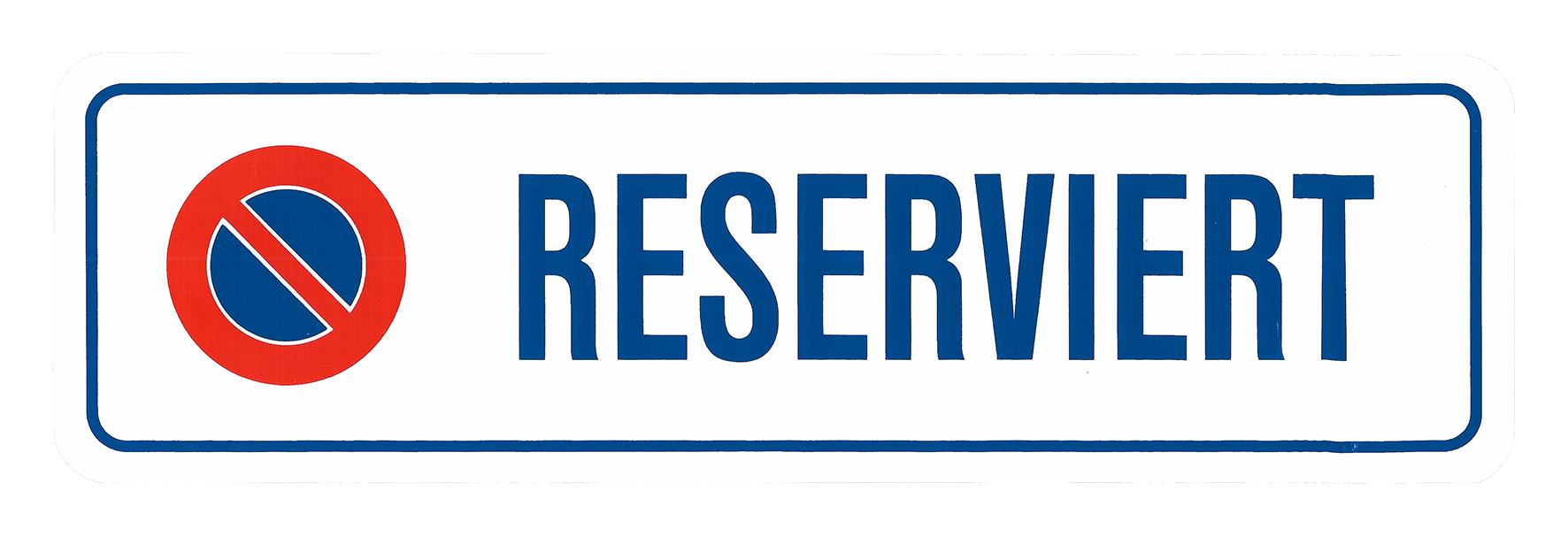 Schild RESERVIERT Kun 330x95 Schild RESERVIERT Kun 330x95