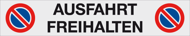 Schild Ausfahrt freihalten Schild Ausfahrt freihalten